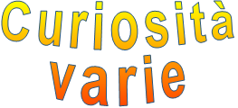 Curiosità varie
